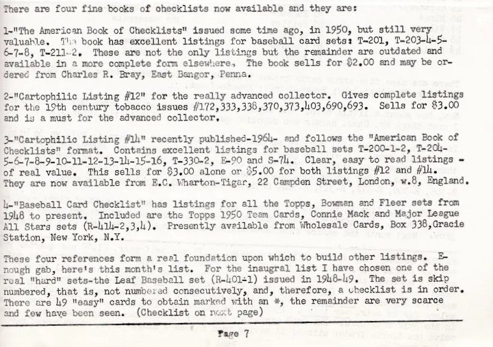 Image: Egan's Alley mentions "The American Book of Checklists," "Cartophilic Listing No. 12", "Cartophilic Listing No. 14", and "Baseball Card Checklist" as good resources for collectors. These four references form a real foundation upon which to build other listings. Enough gab, here's this month's list. For the inaugural list I have chosen one of the real "hard" sets - the Leaf Baseball set issued in 1948-49. The set is skip numbered, that is, not numbered consecutively, and, therefore, a checklist is in order."