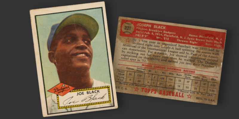 Image: Front and back of 1952 Topps #321 Joe Black. The back of this particular example has splotches of glue residue darkening the cardboard.