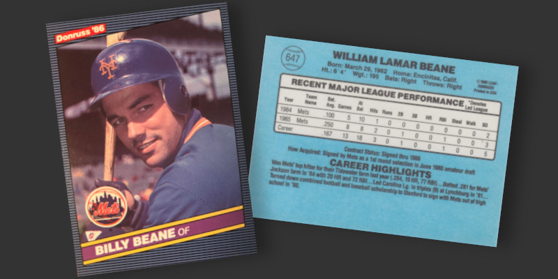 Image: Front and back of 1986 Donruss Billy Beane rookie card. Features Mets' outfielder Beane in a close cropped portrait of him in a batting stance looking just to the right of the observer.