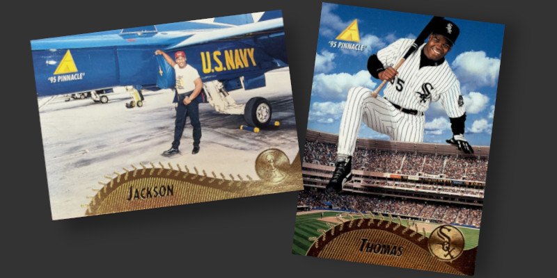 Image: 1995 Pinnacle baseball cards of Bo Jackson and Frank Thomas. Jackson is wearing a t-shirt and flight pants while leaning against a US Navy Blue Angels F-18 fighter jet. Thomas appears comically 400 feet tall as he steps smiling over the completely filled stands of New Comiskey Park to take part in the White Sox game being played on the field below.