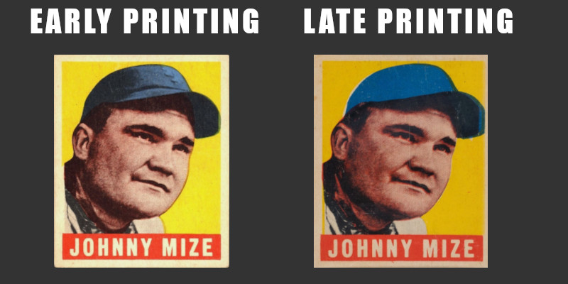 Image: Side by side images of 1949 Leaf Johnny Mize cards. The early printing variation with a darker, textured hat is on the left. The late printing variation appears on the right with a bright blue hat containing zero black ink for texture.
