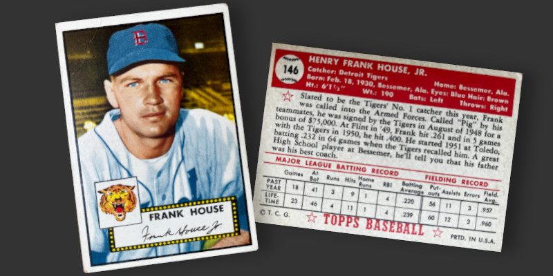 Image: Front and back of my 1952 Topps Frank House baseball card.