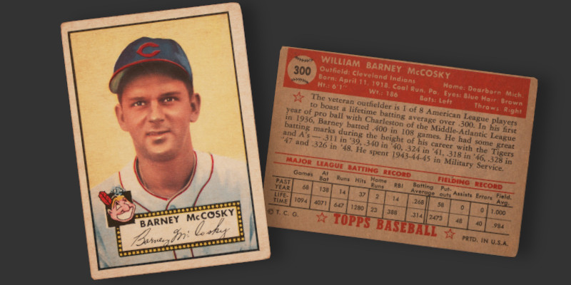 Image: Front and back of my 1952 Topps Barney McCosky baseball card.